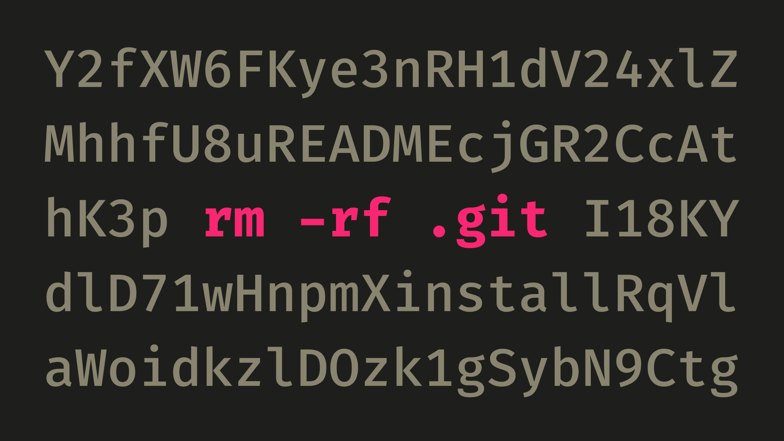 Terminal command "rm -rf .git", surrounded by random characters.