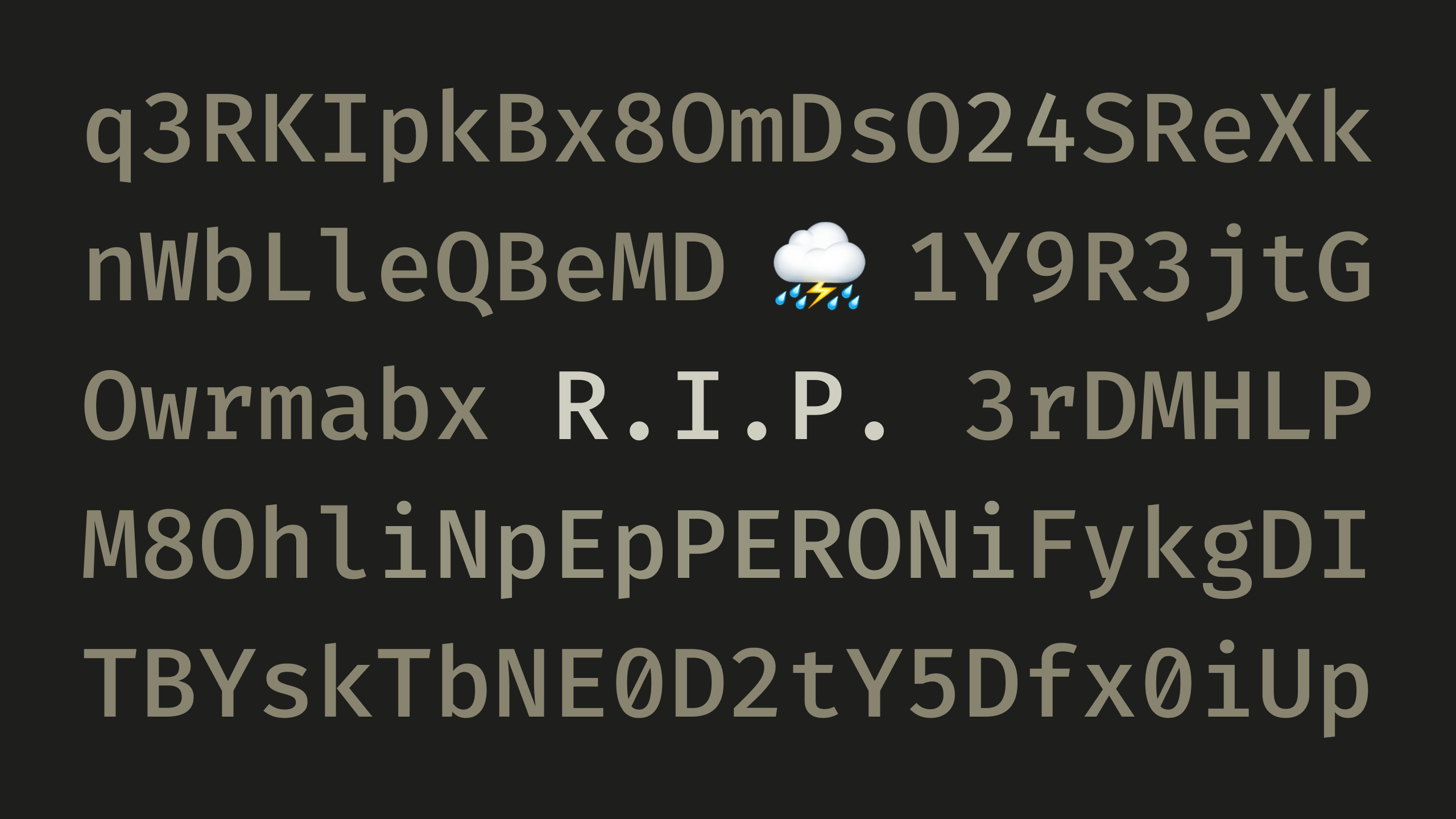 "R.I.P." and a thunder cloud, surrounded by random characters.