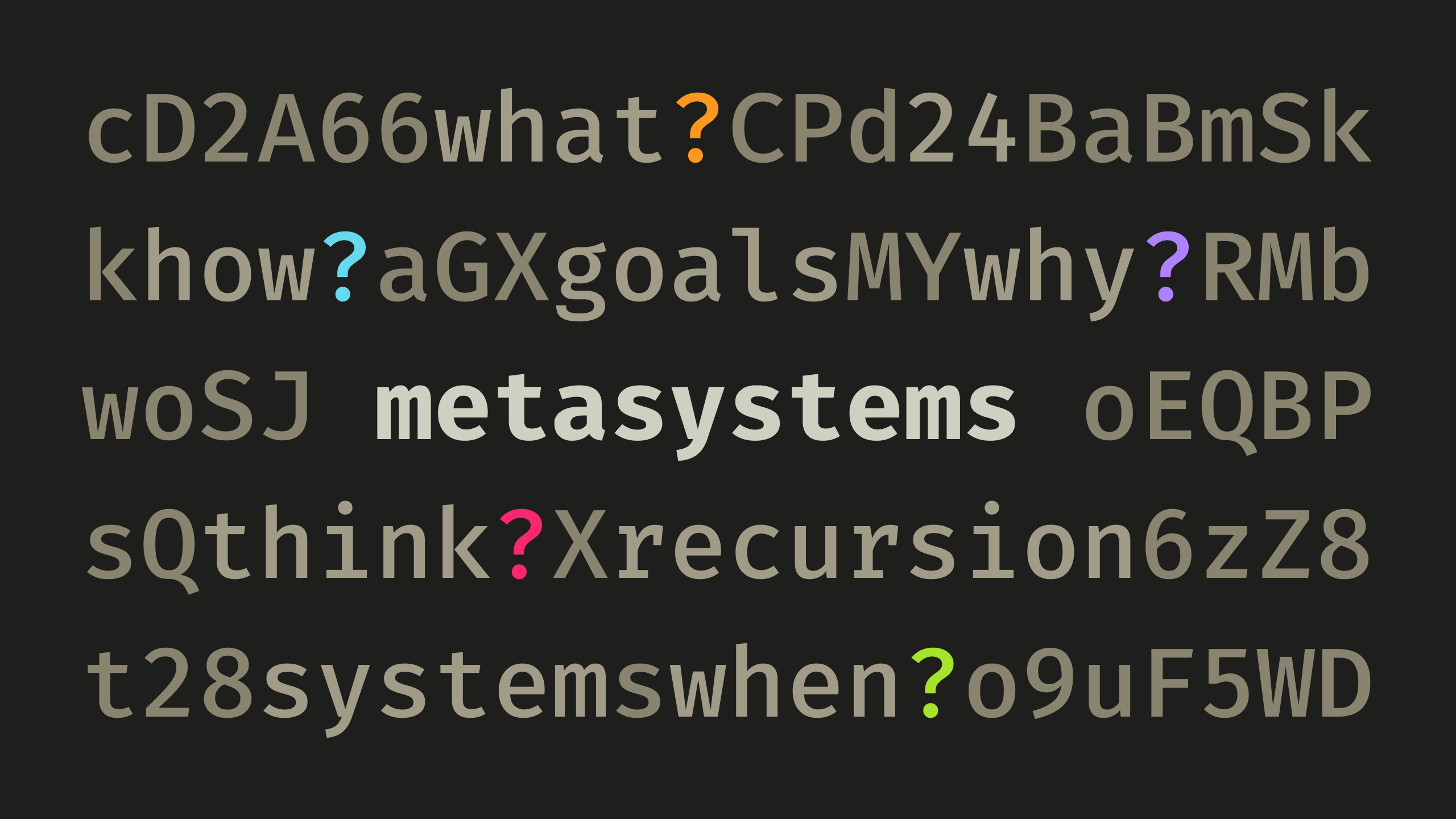 The word "metasystems" surrounded by (mostly) random characters.
